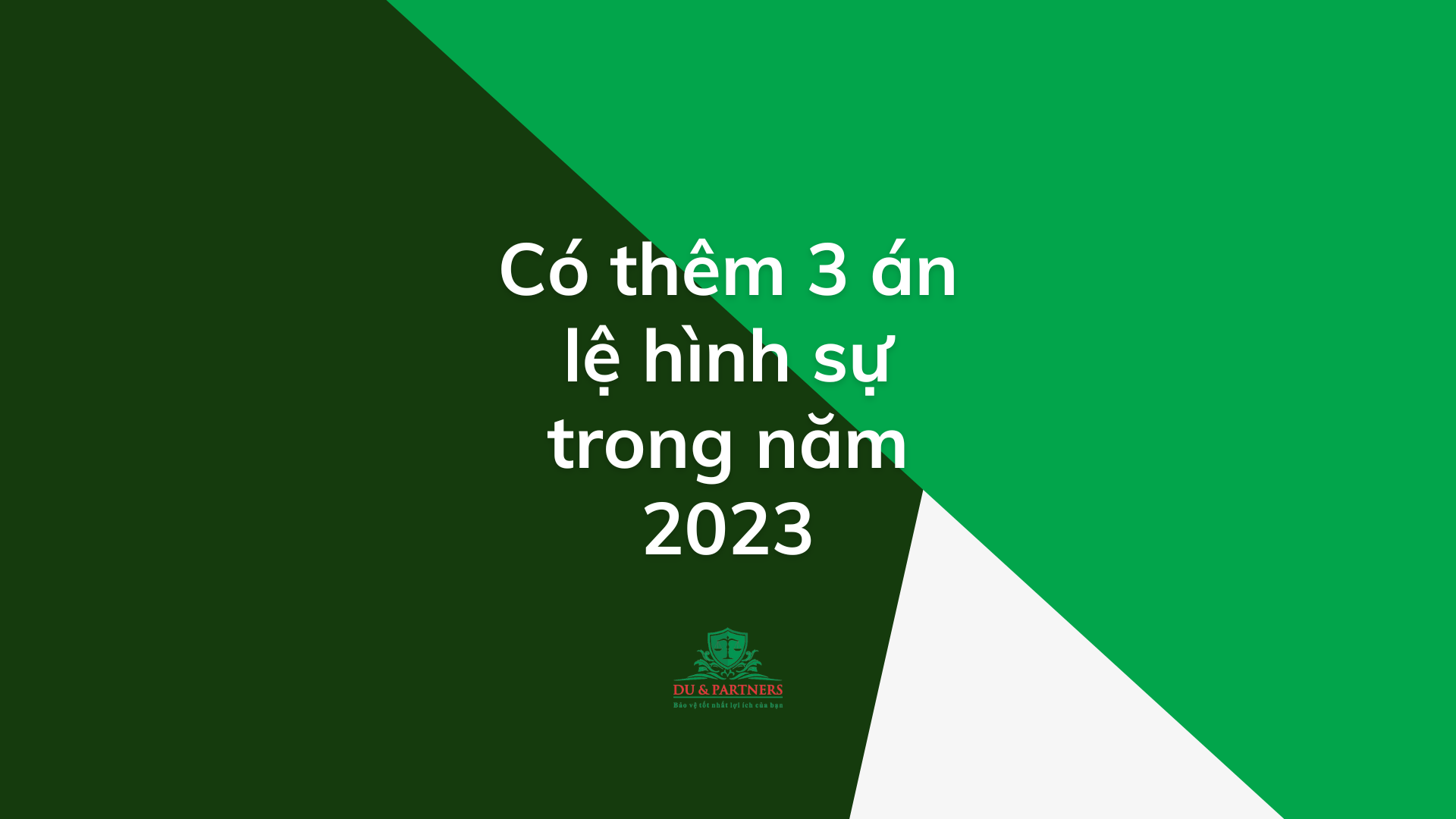 Có thêm 3 án lệ hình sự trong năm 2023
