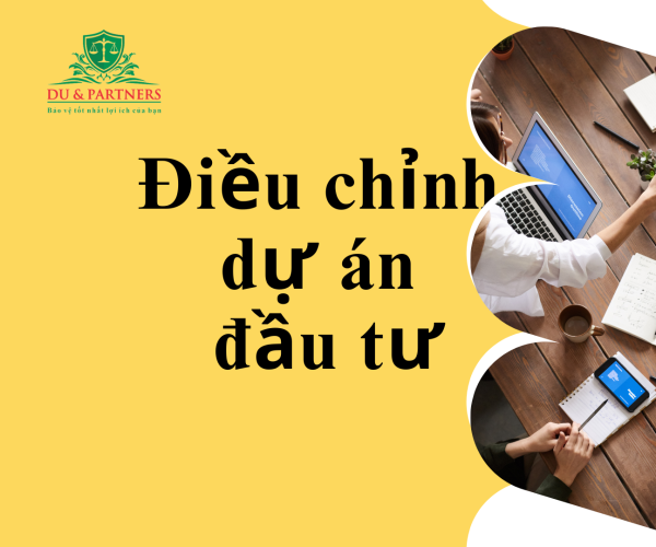 Điều chỉnh dự án đầu tư