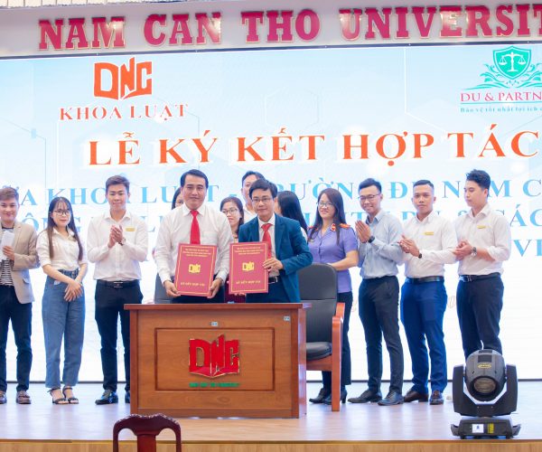 Công ty Luật TNHH Du và Cộng Sự ký kết văn bản thoả thuận hợp tác với Khoa Luật Trường Đại học Nam Cần Thơ