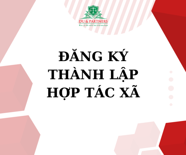 Trình tự, thủ tục đăng ký thành lập hợp tác xã