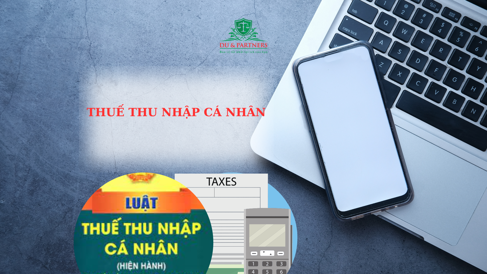 Tư vấn pháp luật về thuế thu nhập cá nhân