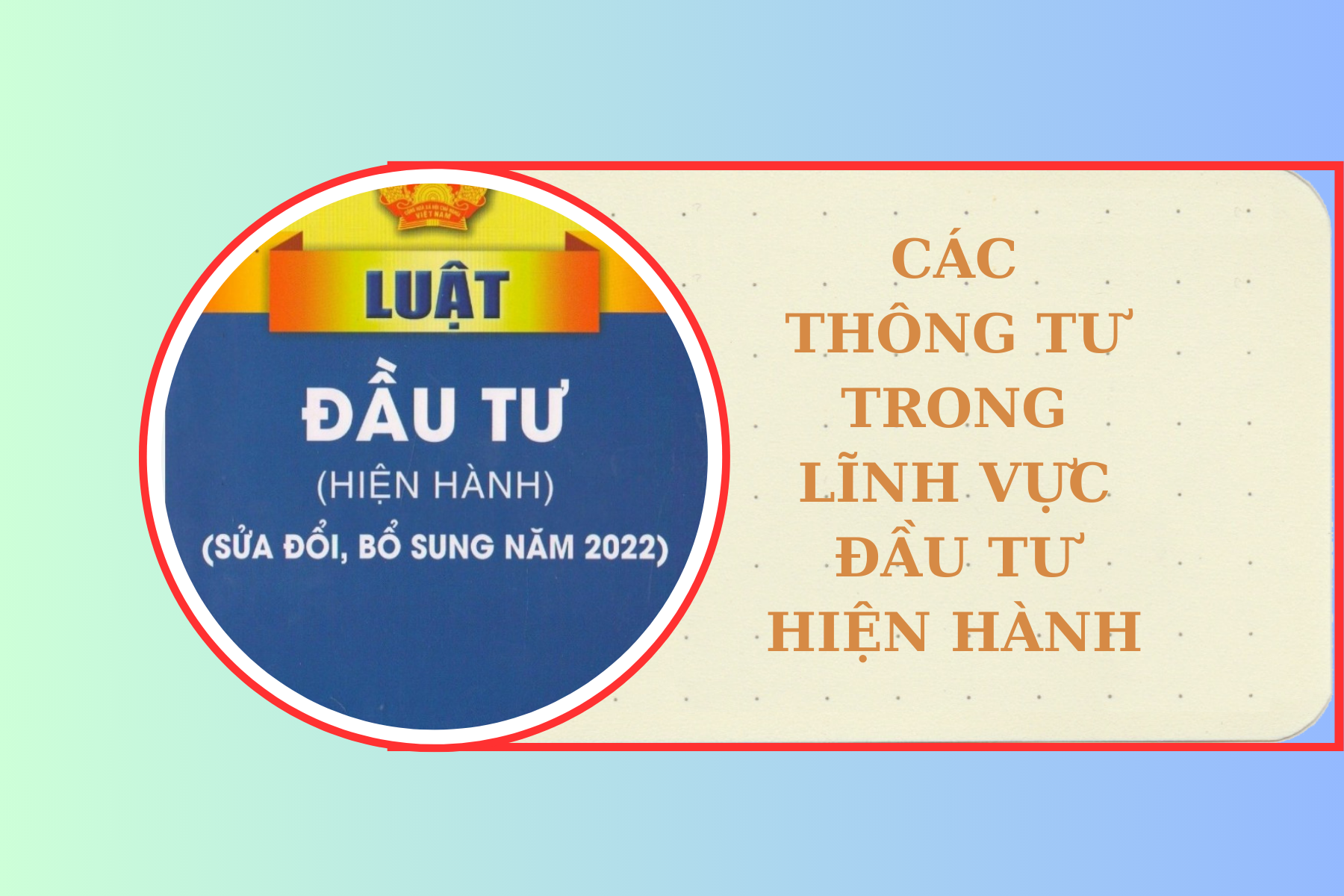 Các thông tư trong lĩnh vực đầu tư hiện hành